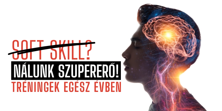 Soft skill? Nálunk szupererő. Tréningek egész ősszel